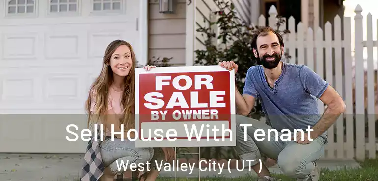  Sell House With Tenant West Valley City ( UT )